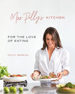 Miss Polly's Kitchen - For the love of eating